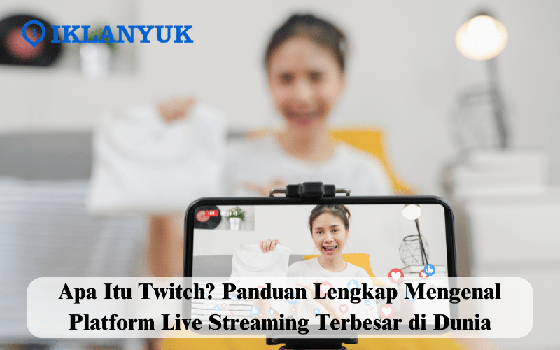 apa itu Twitch