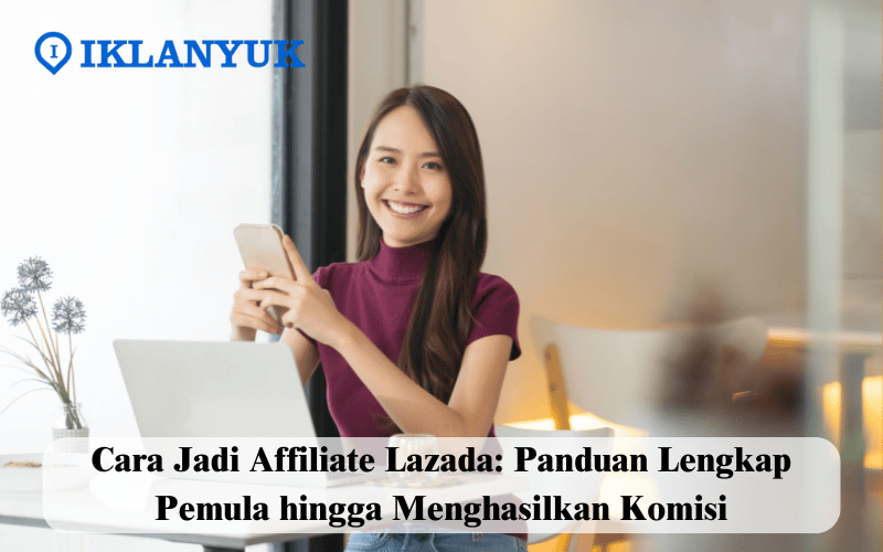 cara jadi affiliate Lazada