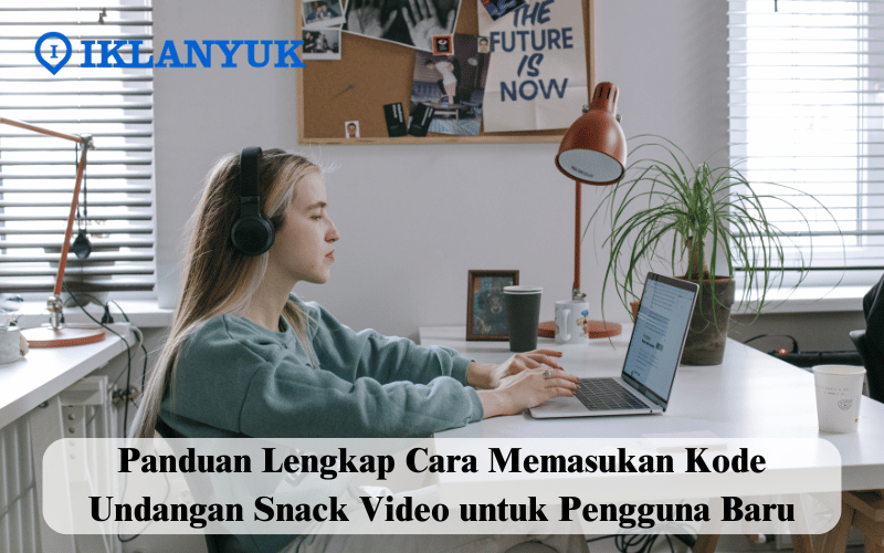 cara memasukan kode undangan Snack Video