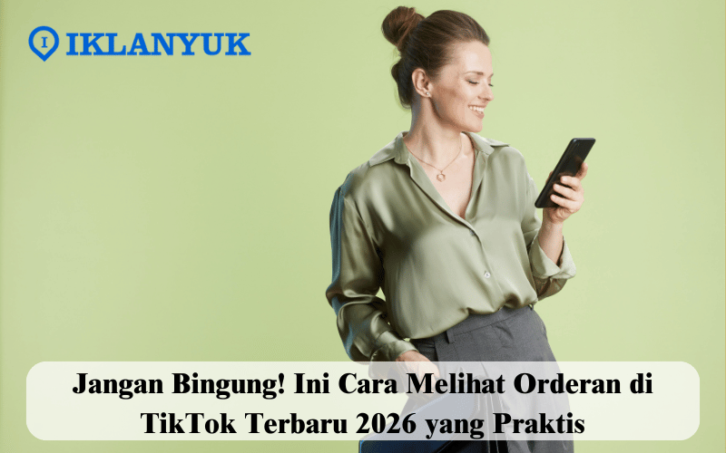 cara melihat orderan di TikTok
