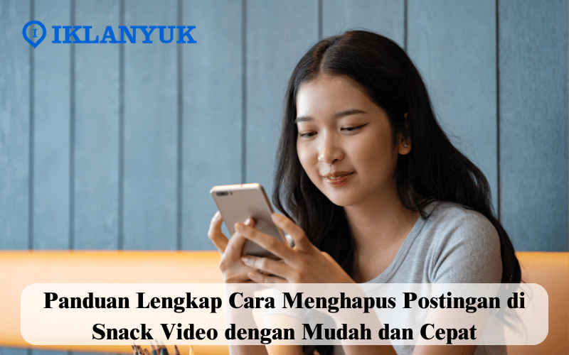 cara menghapus postingan di Snack Video