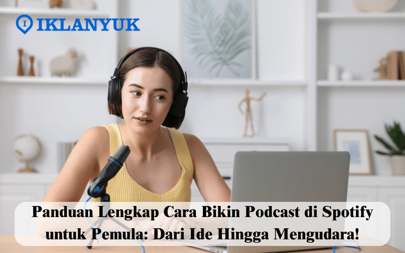 cara bikin podcast di Spotify