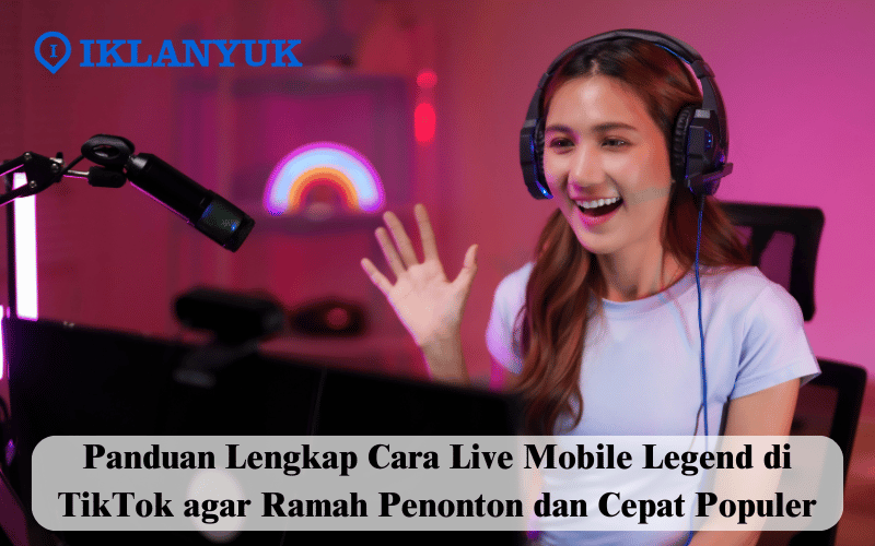 cara live Mobile Legend di TikTok
