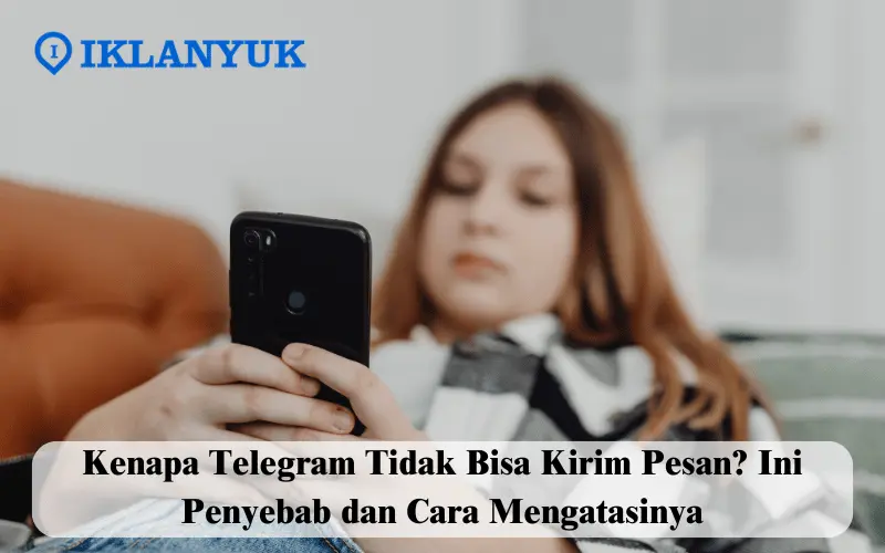 kenapa telegram tidak bisa kirim pesan