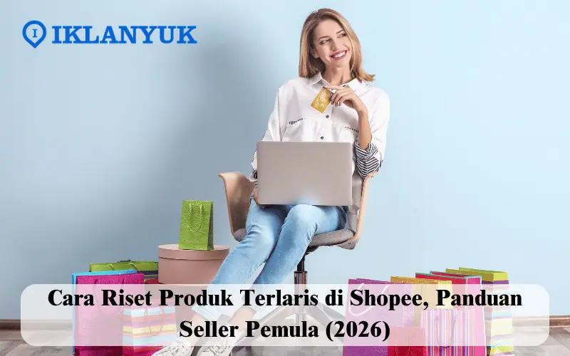 cara riset produk terlaris di shopee